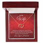 To My Wife , Soulmate, All that I am, Everlasting Love Necklace