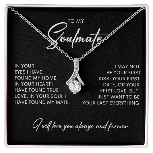 To My Soulmate | I Will Love You, Always & Forever - Alluring Beauty necklace