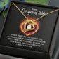 To My Gorgeous Wife  Soulmate, Forever Love Necklace
